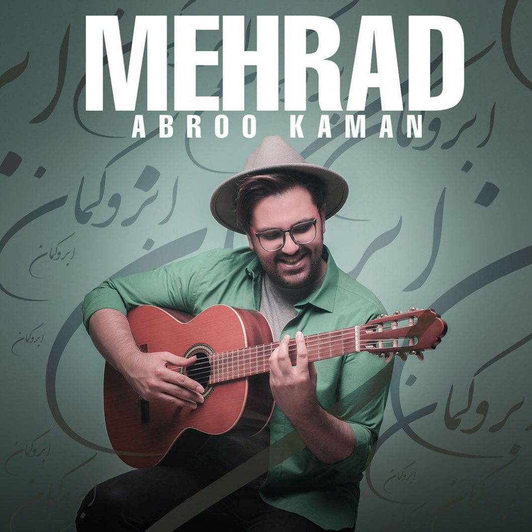 Mehrad – Abroo Kaman
